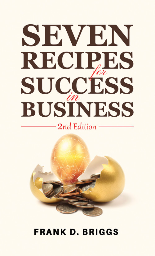 Seven Recipes for Success in Business – 2nd Edition
